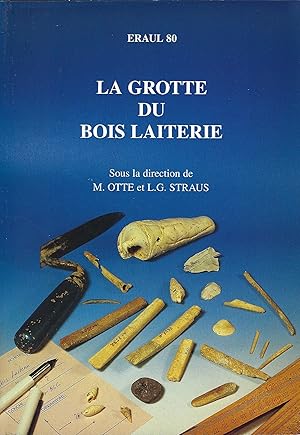 Image du vendeur pour La grotte du Bois Laiterie. Recolonisation Magdalnienne de la Belgique mis en vente par Librairie Archaion