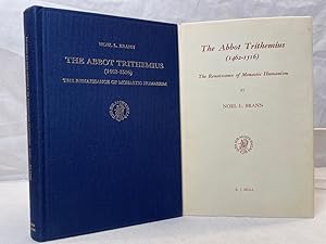 Imagen del vendedor de The Abbot Trithemius - 1462-1516: The Renaissance of Monastic Humanism. Studies in the History of Christian Thought, Band 24. a la venta por Antiquariat Bler