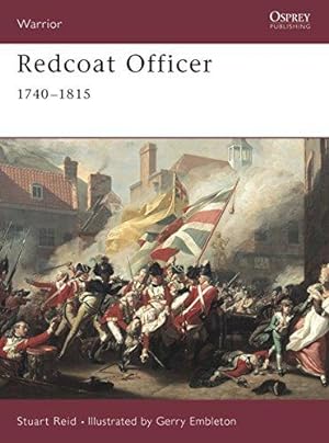 Bild des Verkufers fr Redcoat Officer: 1740-1815: No. 42 (Warrior) zum Verkauf von WeBuyBooks