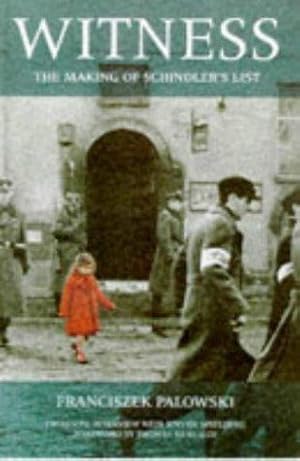 Bild des Verkufers fr Witness - The Making Of Schindler's List zum Verkauf von WeBuyBooks 2