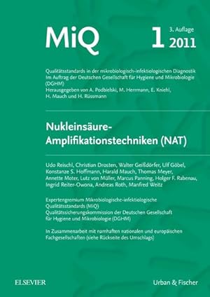Seller image for MiQ 01: Nukleinsure-Amplifikationstechniken: Qualittsstandards in der mikrobiologischen Diagnostik for sale by Studibuch