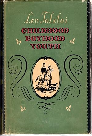 Imagen del vendedor de Childhood, Boyhood, Youth a la venta por Dorley House Books, Inc.