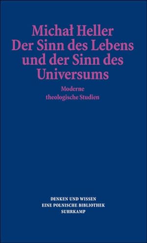 Seller image for Der Sinn des Lebens und der Sinn des Universums: Moderne theologische Studien for sale by Studibuch