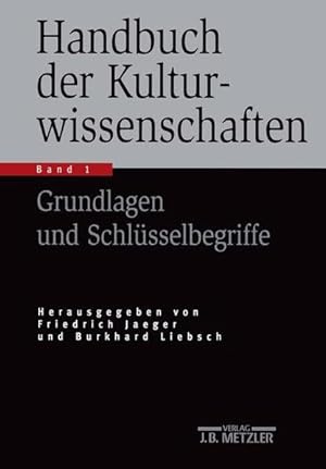 Imagen del vendedor de Handbuch der Kulturwissenschaften: Band 1: Grundlagen und Schlsselbegriffe a la venta por Studibuch