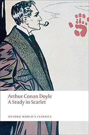 Seller image for A Study in Scarlet (Oxford World's Classics) for sale by WeBuyBooks