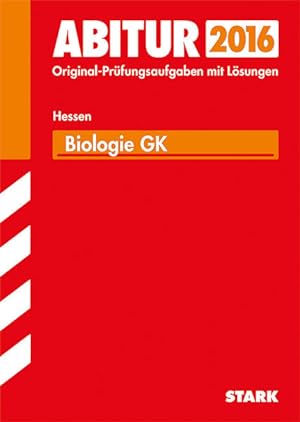 Bild des Verkufers fr STARK Abiturprfung Hessen - Biologie GK zum Verkauf von Studibuch