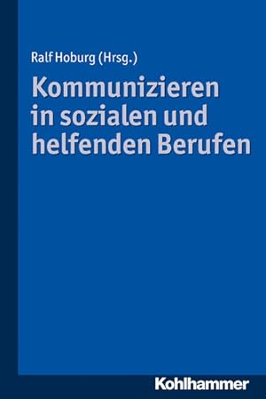 Seller image for Kommunizieren in sozialen und helfenden Berufen for sale by Studibuch