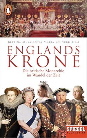 Bild des Verkufers fr Englands Krone: Die britische Monarchie im Wandel der Zeit - Ein SPIEGEL-Buch zum Verkauf von Studibuch