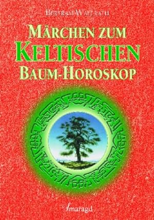 Bild des Verkufers fr Mrchen zum Keltischen Baumhoroskop zum Verkauf von Studibuch