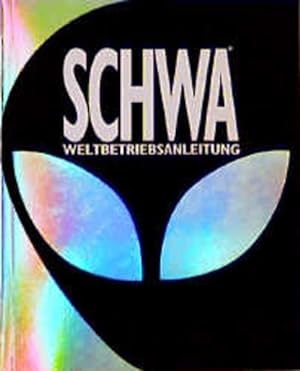 Bild des Verkufers fr The SCHWA Corporation - SCHWA Weltbetriebsanleitung zum Verkauf von Studibuch