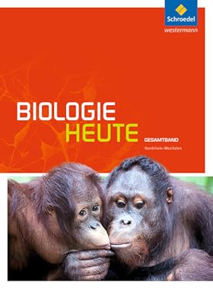 Immagine del venditore per Biologie heute SII - Ausgabe 2014 fr Nordrhein-Westfalen: Gesamtband: Schlerband venduto da Studibuch