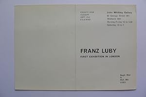 Franz Luby. First Exhibition in London. John Whibley Gallery, London. Sept.21st to Oct.9th 1965.