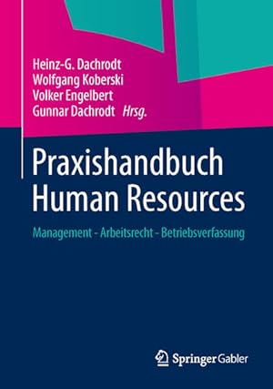 Seller image for Praxishandbuch Human Resources: Management - Arbeitsrecht - Betriebsverfassung for sale by Studibuch