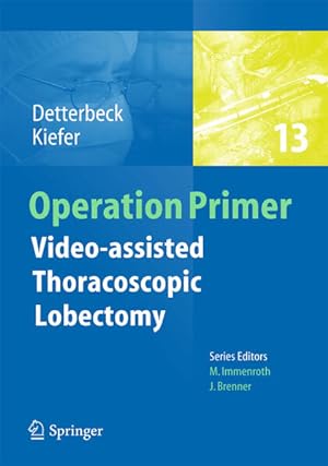Imagen del vendedor de Video - assisted Thoracoscopic Lobectomy (Operation Primers, 13, Band 13) a la venta por Studibuch