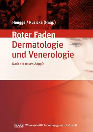 Bild des Verkufers fr Lehrbuch der Dermatologie und Venerologie: Ihr roter Faden durchs Studium nach der neuen AppO zum Verkauf von Studibuch