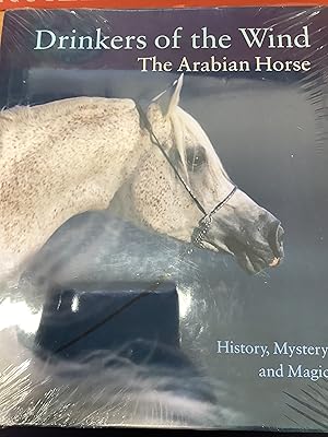 Seller image for Drinkers of the Wind. The Arabian Horse. History, Mystery and Magic. for sale by Chapter Two (Chesham)