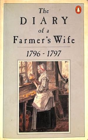 Bild des Verkufers fr The Diary of a Farmer's Wife 1796-1797 zum Verkauf von WeBuyBooks 2