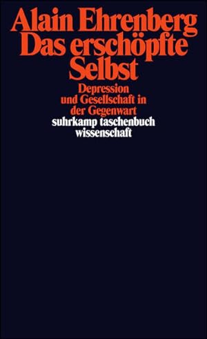 Seller image for Das erschpfte Selbst: Depression und Gesellschaft in der Gegenwart (suhrkamp taschenbuch wissenschaft) for sale by Studibuch