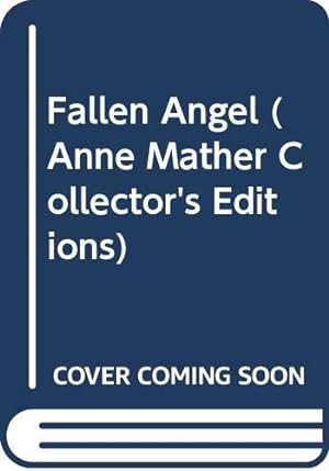 Seller image for Fallen Angel: 13 (Anne Mather Collector's Editions) for sale by WeBuyBooks