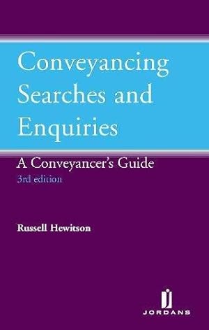 Bild des Verkufers fr Conveyancing Searches and Enquiries: A Conveyancer's Guide zum Verkauf von WeBuyBooks