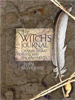 Bild des Verkufers fr The Witch's Journal: Charms, Spells, Potions and Enchantments zum Verkauf von WeBuyBooks