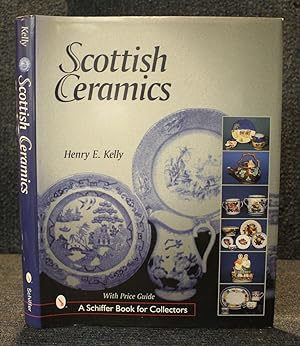 Scottish Ceramics (Schiffer Book for Collectors)