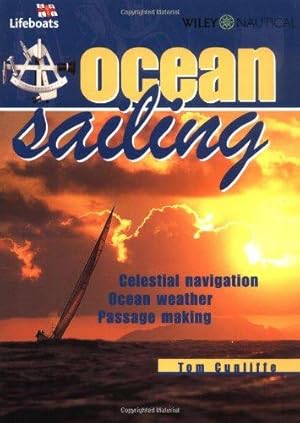 Bild des Verkufers fr Ocean Sailing: Celestial Navigation, Weather, Passage Planning zum Verkauf von WeBuyBooks