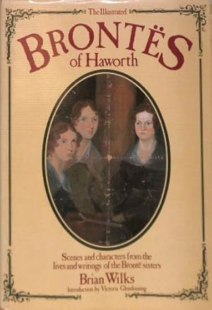 Bild des Verkufers fr The Illustrated Brontes of Haworth zum Verkauf von WeBuyBooks