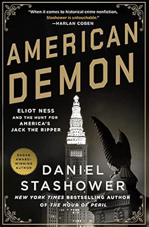Seller image for American Demon: Eliot Ness and the Hunt for America's Jack the Ripper for sale by WeBuyBooks