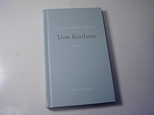 Bild des Verkufers fr Vom Kindsein / Bibliothek Gerhard Polt Bd. 10 zum Verkauf von Antiquariat Fuchseck