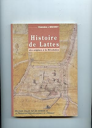 HISTOIRE DE LATTES DES ORIGINES A LA REVOLUTION