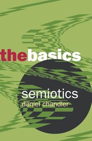 Seller image for Semiotics: The Basics for sale by WeBuyBooks