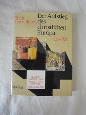 Seller image for Der Aufstieg Des Christlichen Europa 325 - 1492 ( The Rise of Christian Europe) for sale by Malota