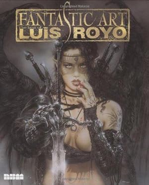 Image du vendeur pour Fantastic Art: The Best of Luis Royo mis en vente par WeBuyBooks 2
