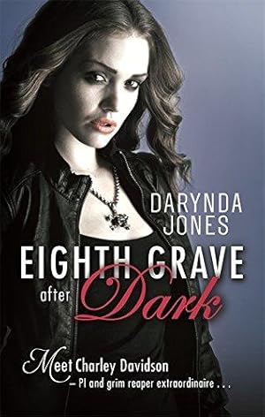 Bild des Verkufers fr Eighth Grave After Dark: Number 8 in series (Charley Davidson) zum Verkauf von WeBuyBooks