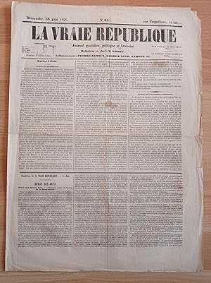 La Vraie République. Journal quotidien, politique et littéraire. N° 84. Dimanche 18 juin 1848.