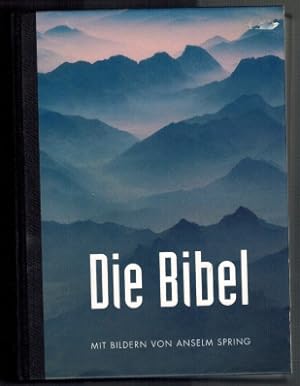Die Bibel, Anselm-Spring-Bibel (mit Bildern von Anselm Spring)