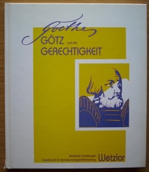 Goethes Götz und die Gerechtigkeit