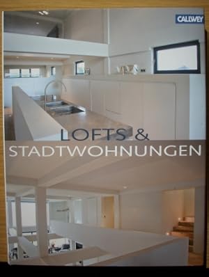 Lofts & Stadtwohnungen. [Bilder: Wim Pauwels]