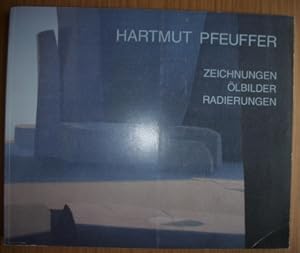 Seller image for Pfeuffer, Hartmut; Zeichnungen, lbilder, Radierungen 1986 - 1993 for sale by Elops e.V. Offene Hnde