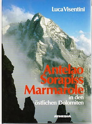 Antelao, Sorapiss, Marmarole in den östlichen Dolomiten: Wanderungen und Normalwege auf die wicht...