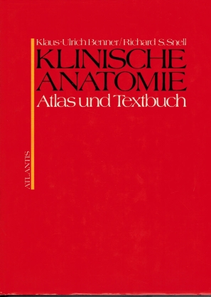 Klinische Anatomie; Atlas und Textbuch