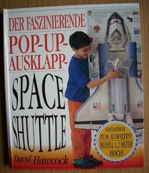 Imagen del vendedor de Der faszinierende Pop-Up-Spaceshuttle (Space Shuttle) zum Aufklappen und Aufstellen. Modell 1,2 m hoch a la venta por Elops e.V. Offene Hnde