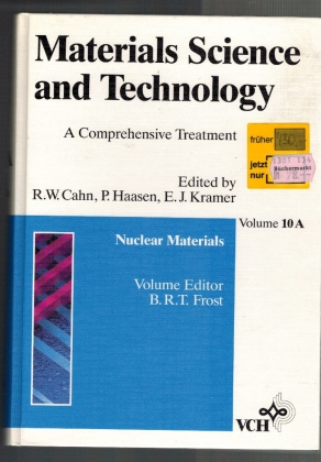 Seller image for Materials Science and Technology; Volume 10 A: Nuclear materials Part 1; A Comprehensive Treatment for sale by Elops e.V. Offene Hnde