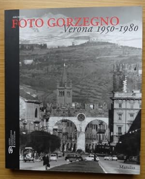 Bild des Verkufers fr Archivio foto Gorzegno. Verona 1950-1980 zum Verkauf von Elops e.V. Offene Hnde