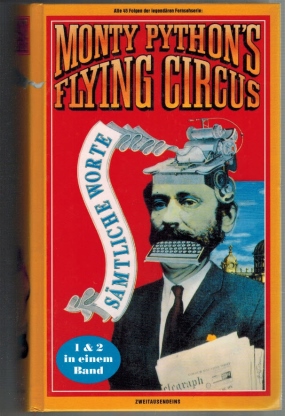 Bild des Verkufers fr Monty Python's Flying Circus: Smtliche Worte 1 + 2 in einem Band zum Verkauf von Elops e.V. Offene Hnde