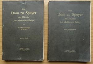 Immagine del venditore per Der Dom zu Speyer; das Mnster der frnkischen Kaiser. Erster + Zweiter Band; 2 Bnde venduto da Elops e.V. Offene Hnde