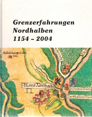 Grenzerfahrungen Nordhalben 1154 - 2004