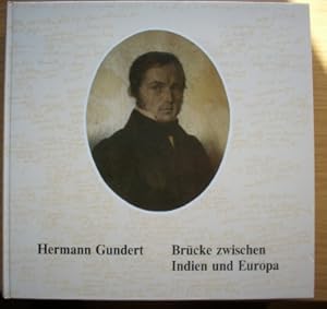 Hermann Gundert - Brücke zwischen Indien und Europa