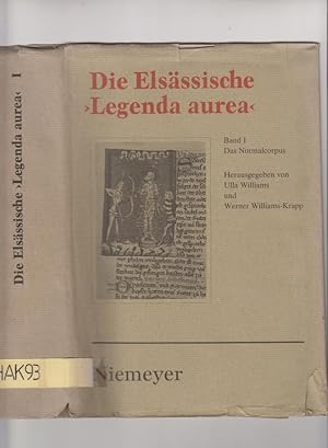 Seller image for Die elsssische "Legenda aurea"; Teil: Bd. 1 Das Normalcorpus. hrsg. von Ulla Williams u. Werner Williams-Krapp / Texte und Textgeschichte 3 for sale by Elops e.V. Offene Hnde